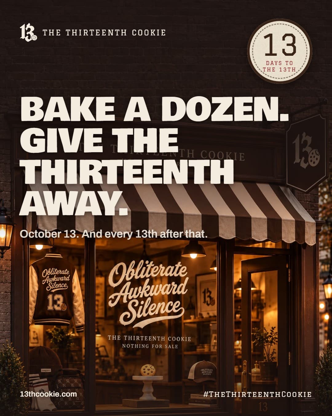 The Thirteenth Cookie storefront at dusk with the words: bake a dozen, give the thirteenth away.